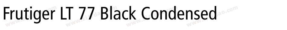 Frutiger LT 77 Black Condensed字体转换